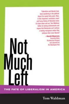 Image of Not Much Left by Tom Waldman Hardback