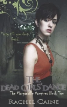 Image of The Dead Girls Dance by Rachel Caine Paperback