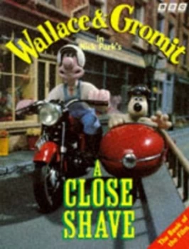 Image of Wallace and Gromit in a Close Shave Paperback