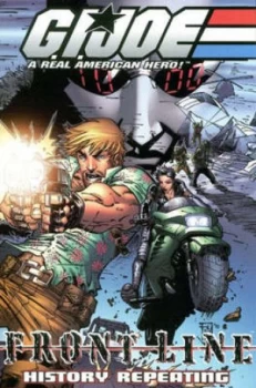 Image of G.I. Joe - Frontline Volume 3 History Repeating by Eddy Barrows Paperback