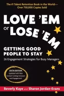 Image of Love 'Em or Lose 'Em : Getting Good People to Stay