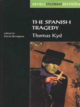 Image of The Spanish Tragedy by David Bevington Paperback
