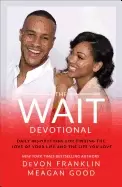 Image of wait devotional daily inspirations for finding the love of your life and th