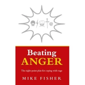 Image of Beating Anger: The eight-point plan for coping with rage by Mike Fisher (Paperback, 2005)