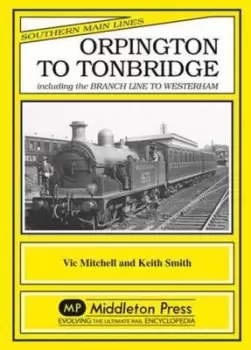Image of Orpington to Tonbridge by Vic Mitchell