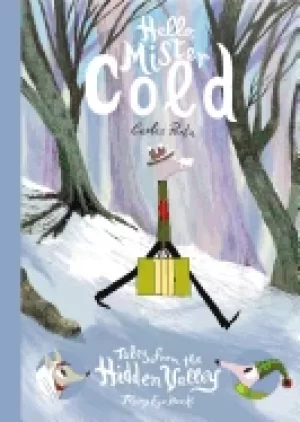 Image of hello mister cold tales from the hidden valley