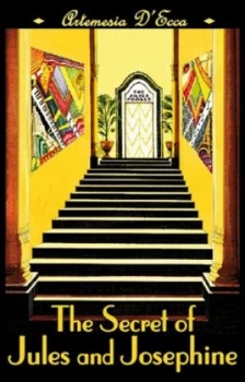 Image of The Secret of Jules and Josephine by Artemesia Decca Book