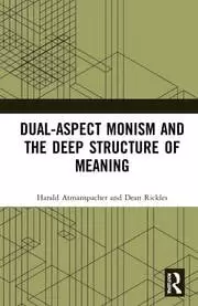 Image of Dual-Aspect Monism and the Deep Structure of Meaning