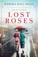 Image of lost roses a novel