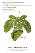 Image of what your mother never told you about sex