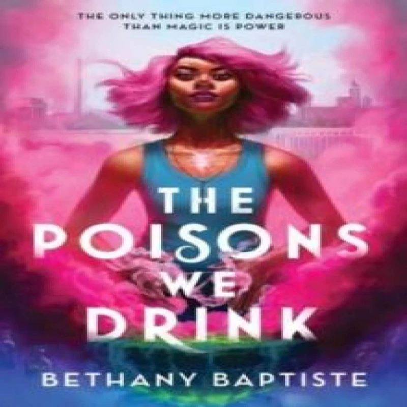 Image of The Poisons We Drink Paperback / softback