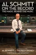 Image of al schmitt on the record the magic behind the music