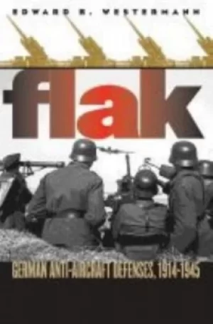Image of Flak by Edward B. Westermann