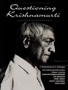 Image of Questioning Krishnamurti by J Krishnamurti