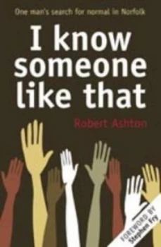Image of I Know Someone like That by Robert Ashton Paperback