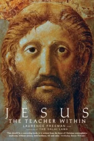 Image of Jesus the teacher within by Laurence Freeman