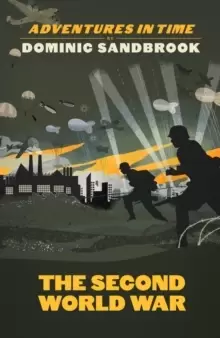 Image of Adventures in Time: The Second World War
