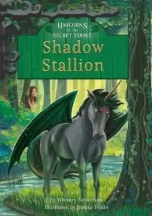 Image of Unicorns of the Secret Stable: Shadow Stallion (Book 7)