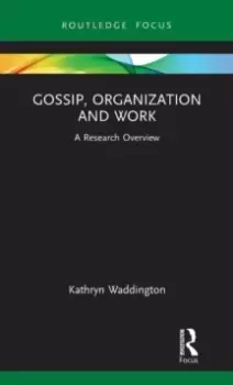 Image of Gossip, Organization and Work : A Research Overview