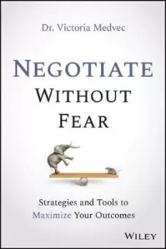 Image of Negotiate Without Fear by Victoria Medvec