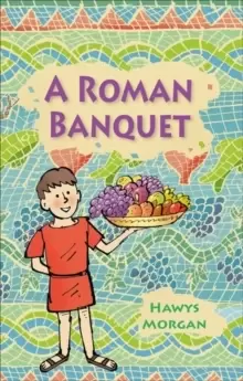 Image of Reading Planet KS2 - A Roman Banquet - Level 3: Venus/Brown band