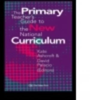 Image of The primary teachers guide to the new National Curriculum by Kate Ashcroft