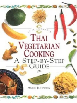 Image of Thai Vegetarian Cooking by Anne Johnson Hardback