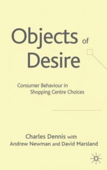 Image of Objects of Desire by C. Dennis Hardback