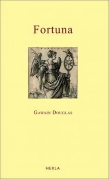 Image of Fortuna by Lord Gawain Douglas Paperback