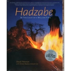 Image of Hadzabe:By The Light Of A Million Fires