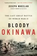 Image of bloody okinawa the last great battle of world war ii