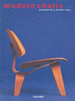 Image of Modern Chairs by Charlotte Fiell and Peter Fiell Paperback
