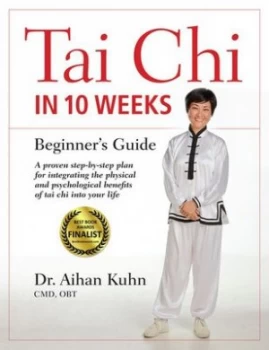 Image of Tai chi in 10 weeks by Aihan Kuhn