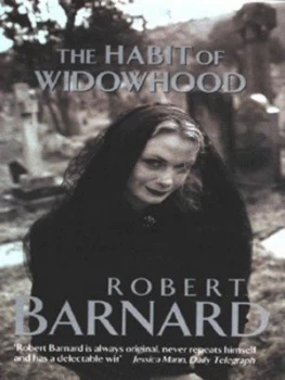 Image of The Habit of Widowhood and Other Murderous Proclivities by Robert Barnard Hardback