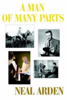 Image of Man of Many Parts by Neal Arden Paperback
