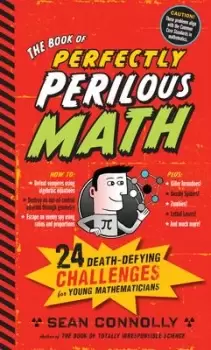 Image of The Book of Perfectly Perilous Math by Sean Connolly