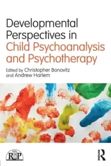 Image of Developmental Perspectives in Child Psychoanalysis and Psychotherapy