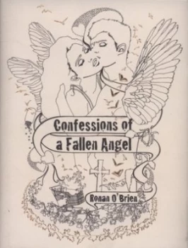 Image of Confessions of a Fallen Angel by Ronan Obrien Hardback