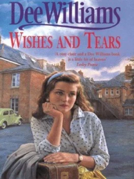 Image of Wishes and Tears by Dee Williams Hardback