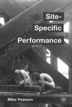 Image of Site-Specific Performance by Mike Pearson Paperback