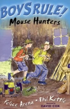 Image of Mouse Hunters by Felice Arena and Phil Kettle and David Cox Paperback
