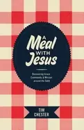 Image of meal with jesus discovering grace community and mission around the table
