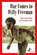 Image of war comes to willy freeman