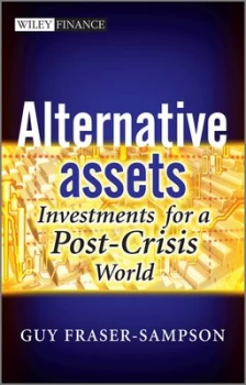 Image of Alternative Assets by Guy Fraser-Sampson Hardback
