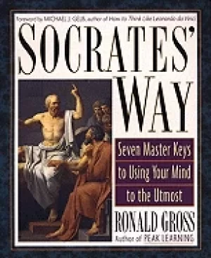 Image of socrates way seven keys to using your mind to the utmost