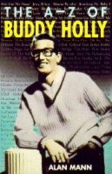 Image of The A-Z of Buddy Holly by Alan Mann Paperback