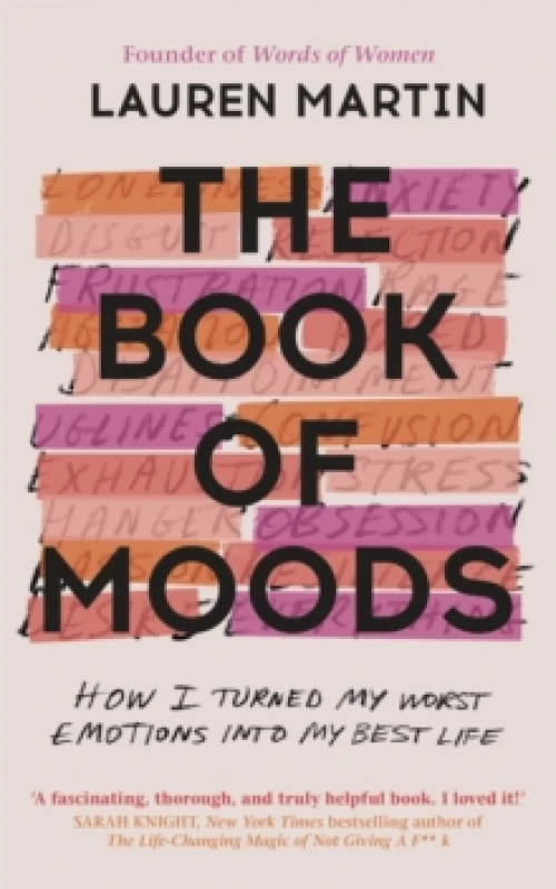 Image of The Book of Moods : How I Turned My Worst Emotions Into My Best Life Paperback / softback