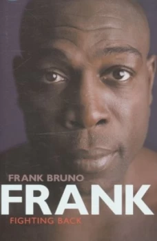 Image of Frank by Frank Bruno Hardback