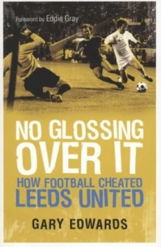 Image of No Glossing Over It by Gary Edwards Paperback