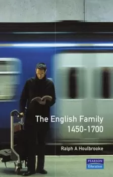 Image of The English family 1450-1700 by Ralph A. Houlebrooke